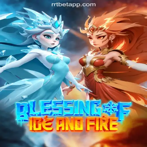 Explore the Thrills of BlessingofIceandFire on RRTBET.COM Platform-Oficial Slots Brasil