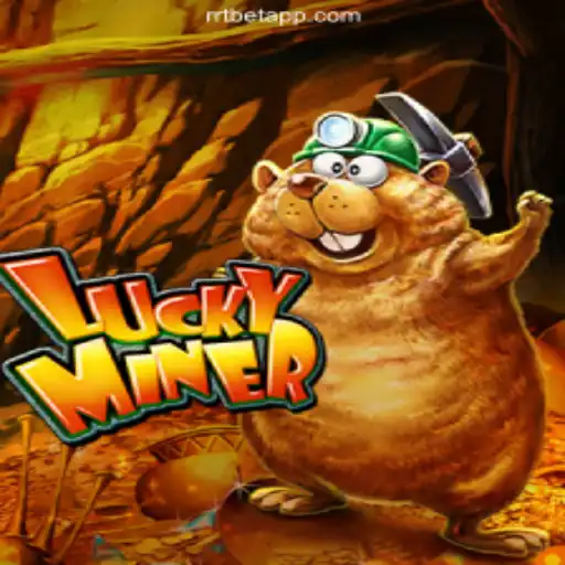 LuckyMiner: An Engaging Experience on RRTBET.COM Platform-Oficial Slots Brasil
